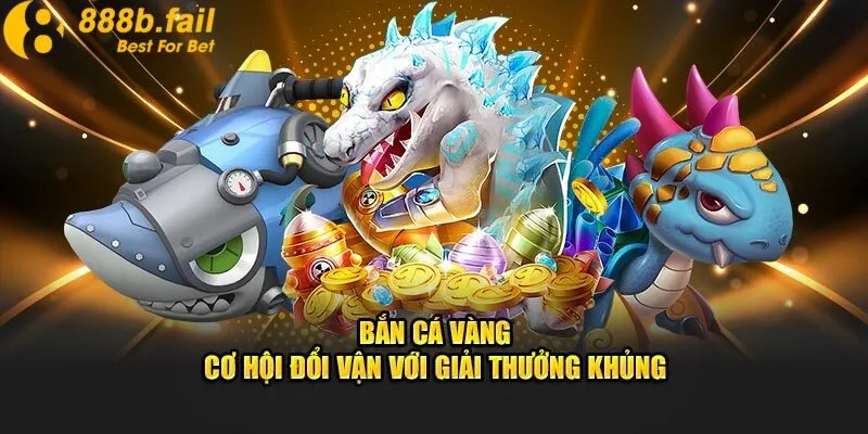Khám Phá Cách Chơi Bắn Cá Vàng Ăn Tiền Nhanh Tại 888b 1 Giới thiệu về game bắn cá vàng