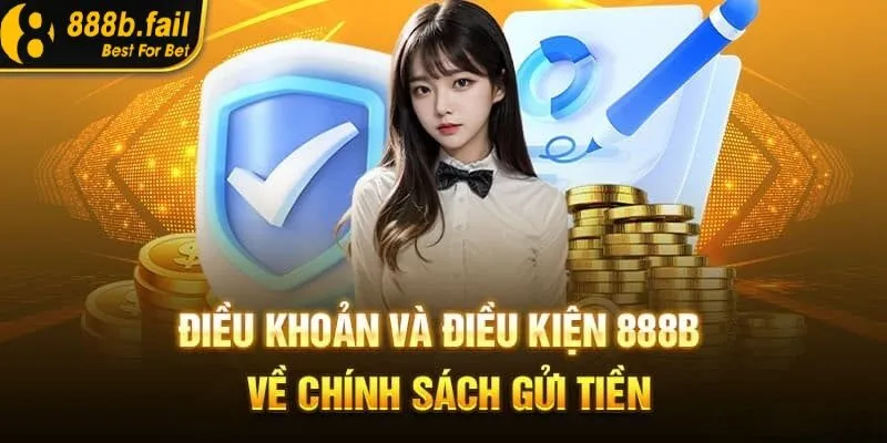 điều khoản điều kiện 2 Quy định nạp rút tiền minh bạch được quy định chi tiết trong điều khoản