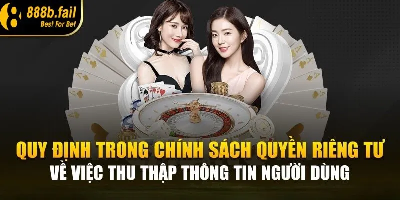 quyền riêng tư 2 Quy định trong chính sách quyền riêng tư về việc thu thập thông tin người chơi