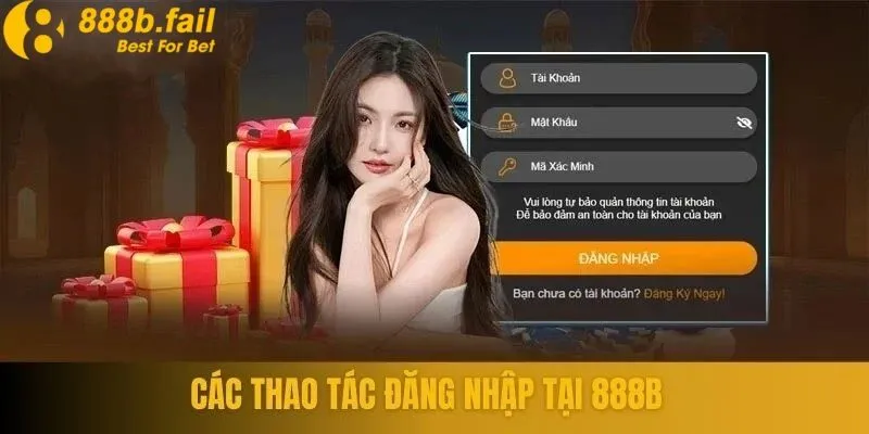 Đăng Nhập 888b - Hướng Dẫn Chi Tiết Và An Toàn Dành Cho Người Mới 2 Thao tác đăng nhập vào 888b chỉ với vài bước đơn giản
